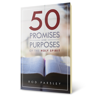 50 Promises and Purposes of the Holy Spirit Rod Parsley